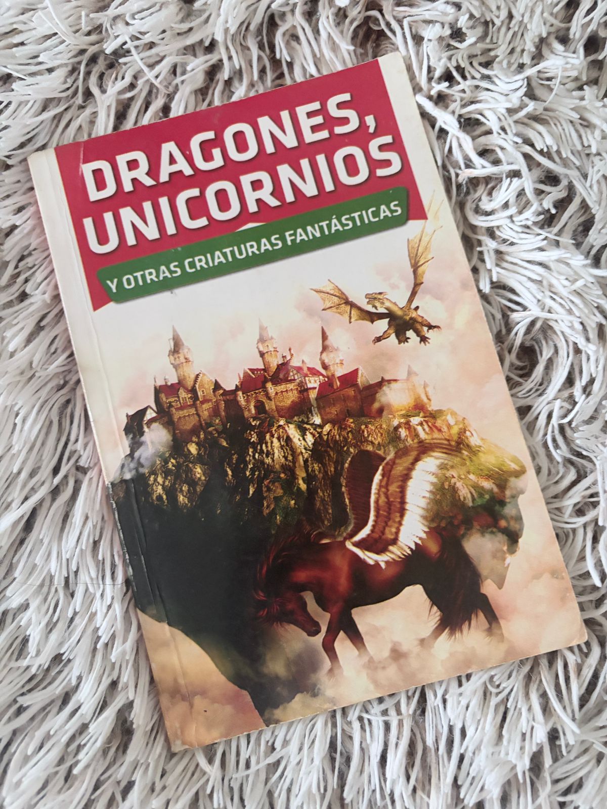 Dragones, Unicornios y Otras criaturas fantásticas
