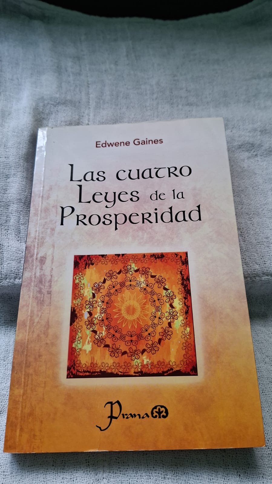 Las Cuatro Leyes de la Prosperidad